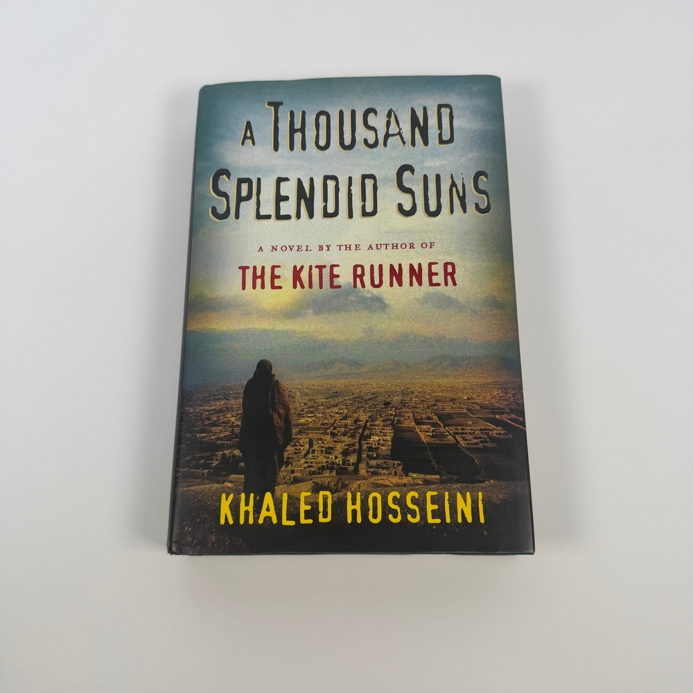 A Thousand Splendid Suns Khaled Hosseini 2007 First Edition Hardcover Novel